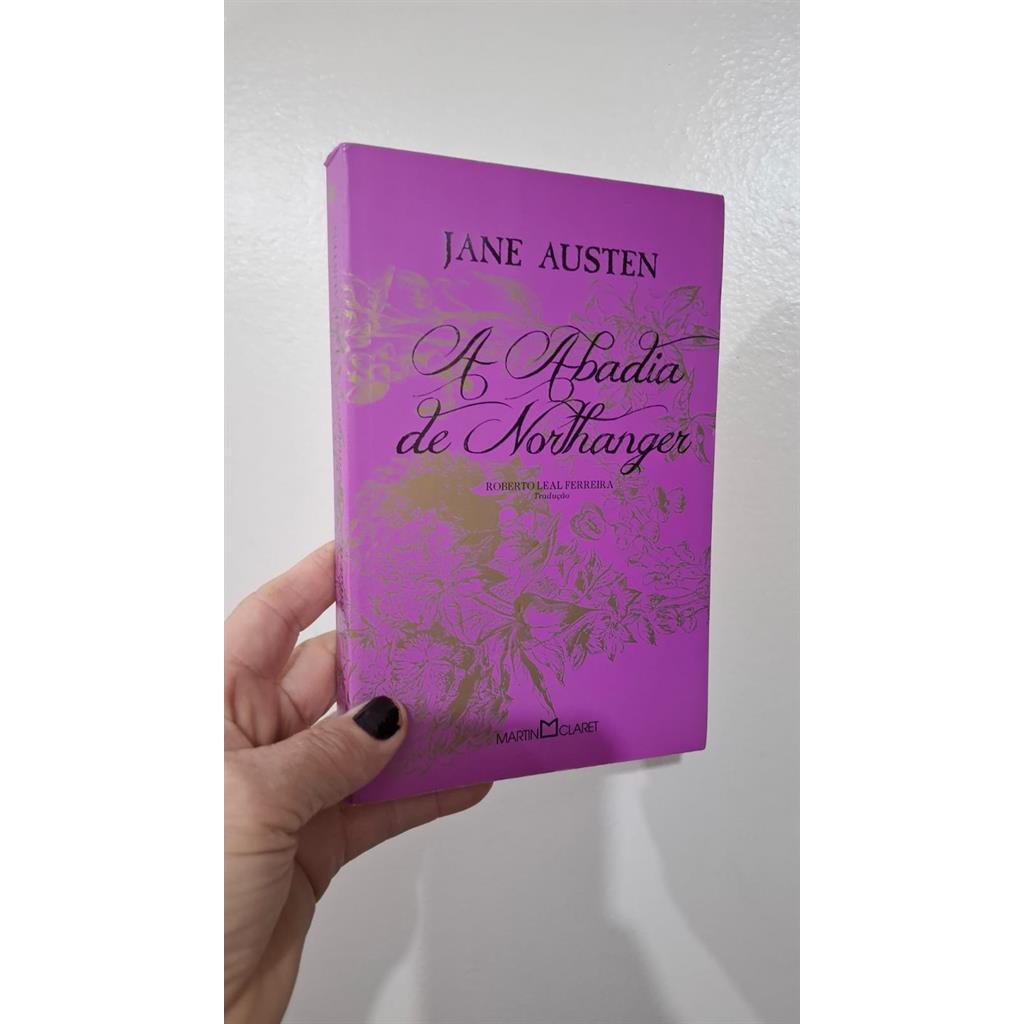 A abadia de northanger autor Jane Austen (Trad.) Roberto Leal Ferreira