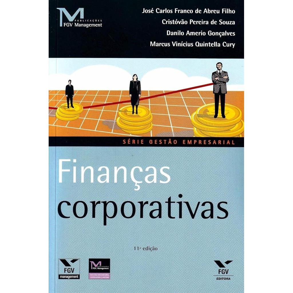 Série Gestão Empresarial - Finanças Corporativas autor Marcus Vinícius Quintella Cury e Outros