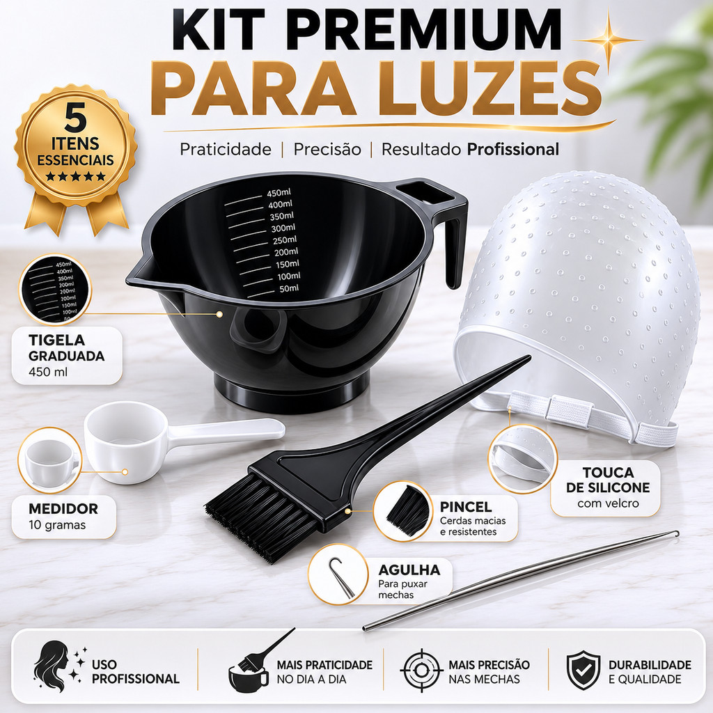 KIT PREMIUM PARA LUZES – 5 ITENS ESSENCIAIS : Tigela graduada 450ml + Pincel + Medidor 10g + Touca de silicone + Agulha