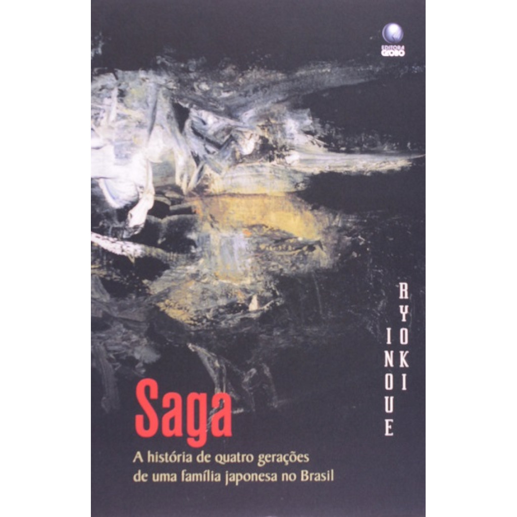 saga: a história de quatro gerações de uma família japonesa no Brasil