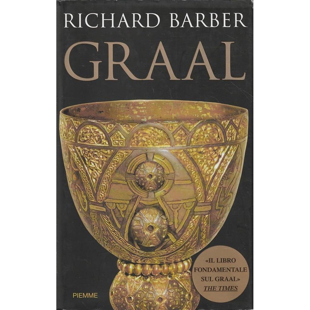 Graal EDIÇÃO EM ITALIANO CAPA DURA USADO autor Richard Barber