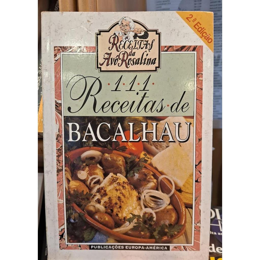 RECEITAS DE BACALHAU- AVÓ ROSALINA - USADO autor AVÓ ROSALINA