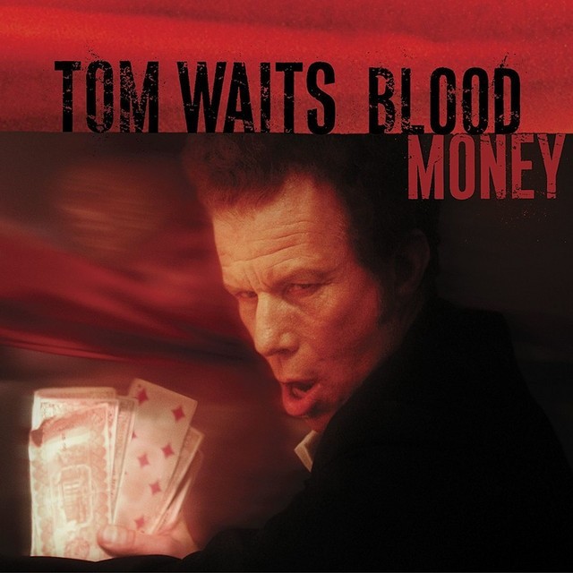 CD TOM WAITS TOM WAITS - BLOOD MONEY -