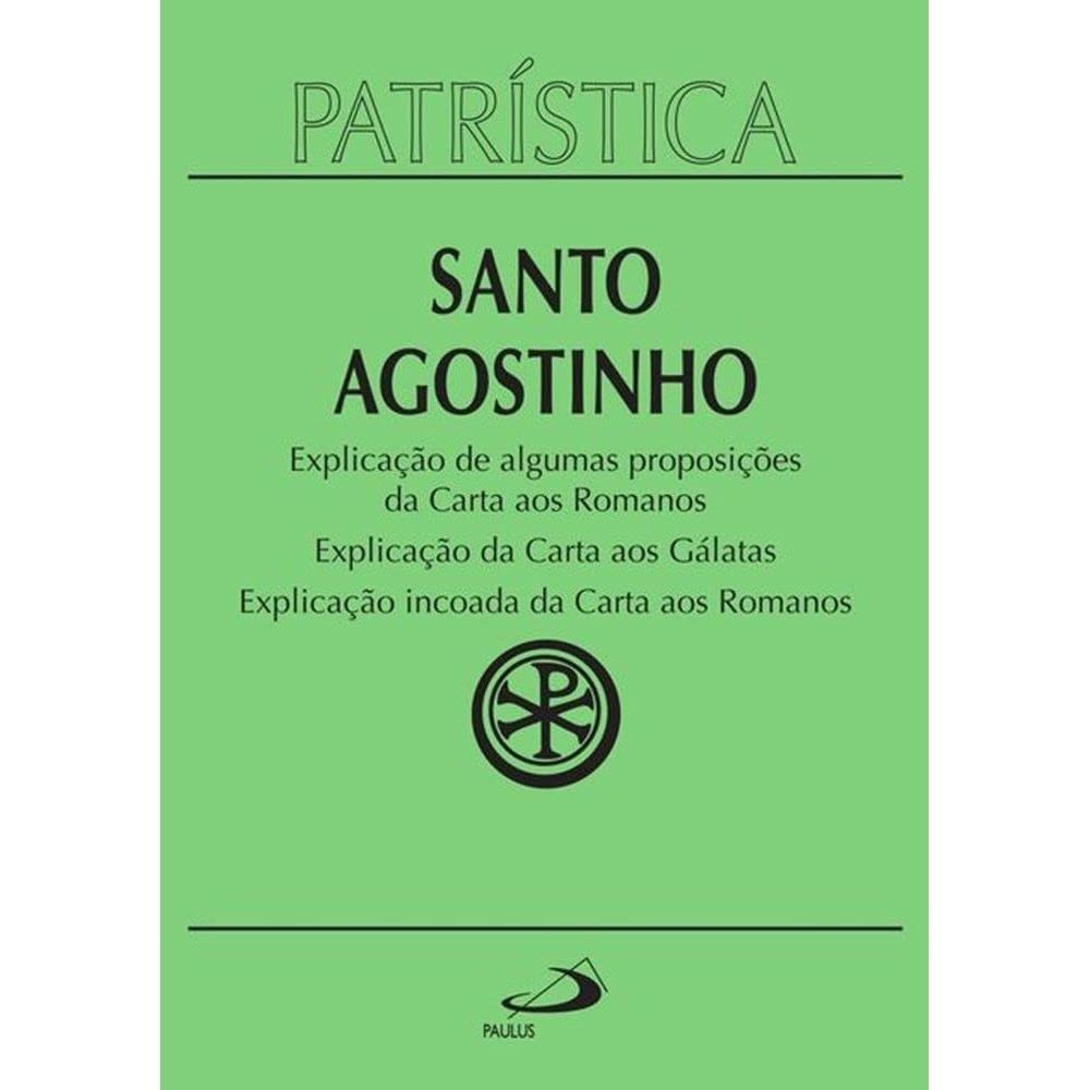 Patrística  São João Crisóstomo comentário às cartas de São paulo/1 autor São joão crisóstomo