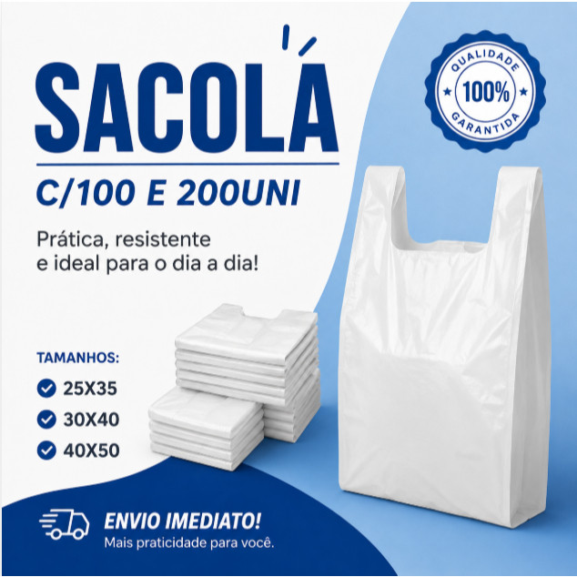SACOLA PLASTICA 24X34 - 29X39 - 38X48 COM 100 E 200 UNIDADES