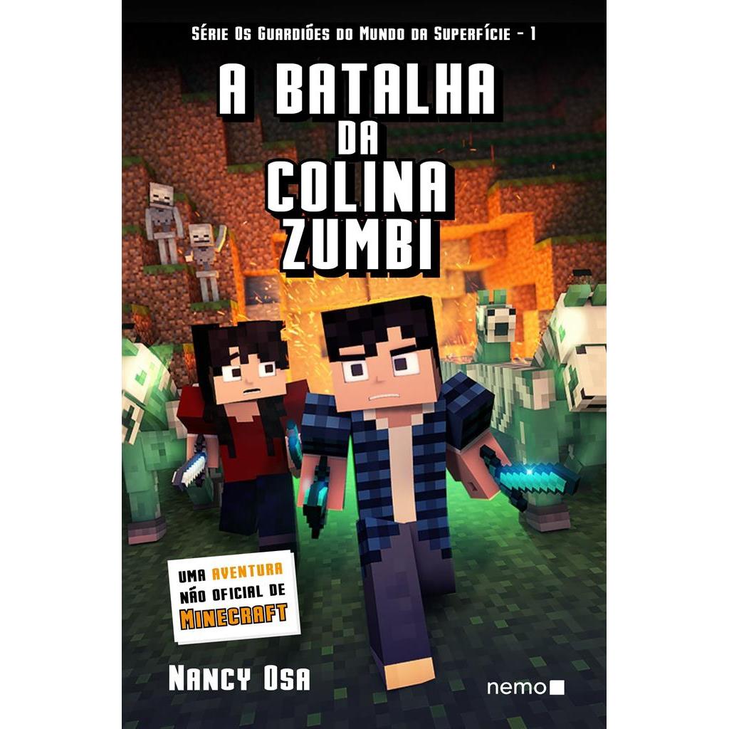 A Batalha da Colina Zumbi- Serie Guardiões do Mundo da Superficie Vol. 1 autor Nancy Osa / Trad Ana Carolina Oliveira