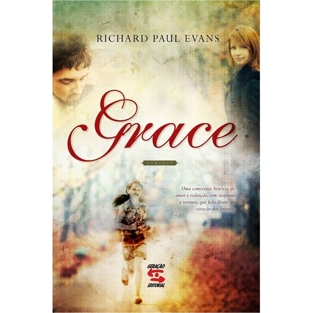 GRACE autor RICHARD PAUL EVANS