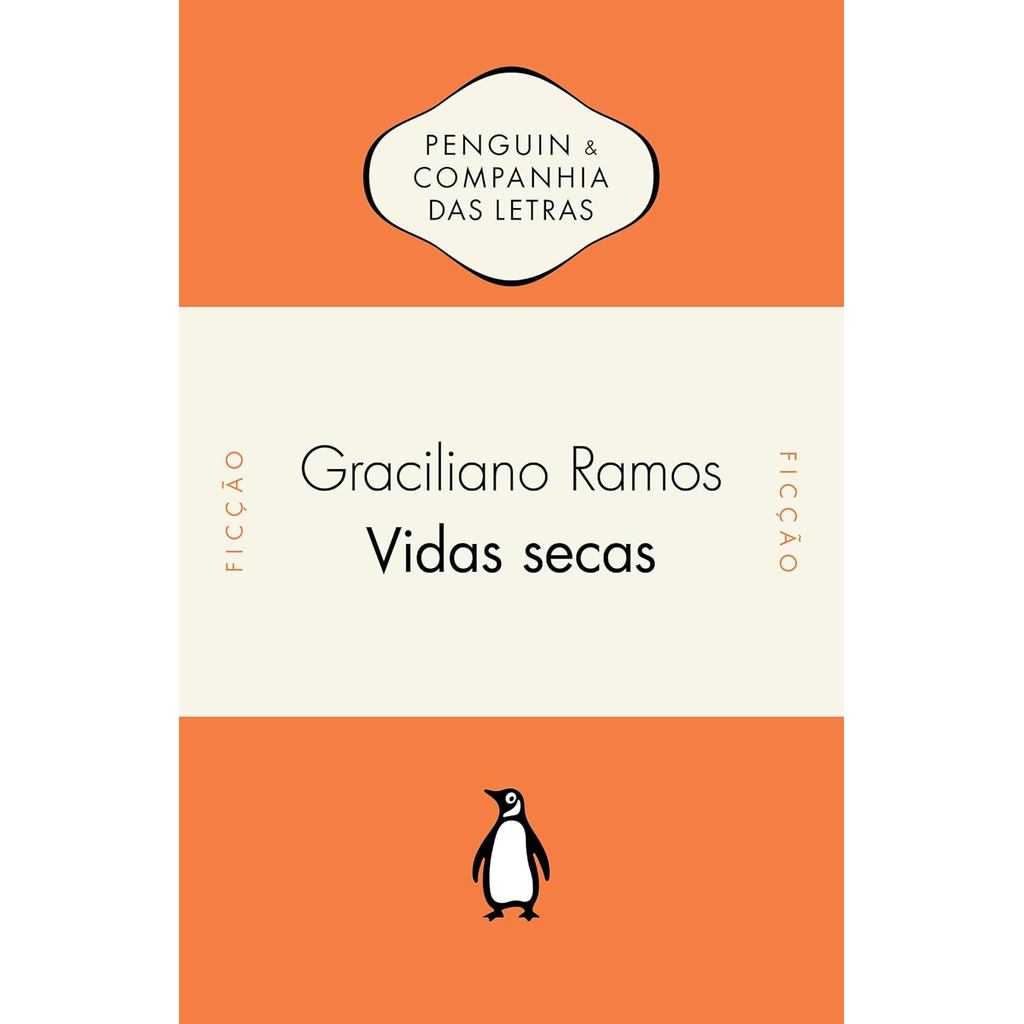 Vidas Secas | Graciliano Ramos | Penguin e Companhia das Letras