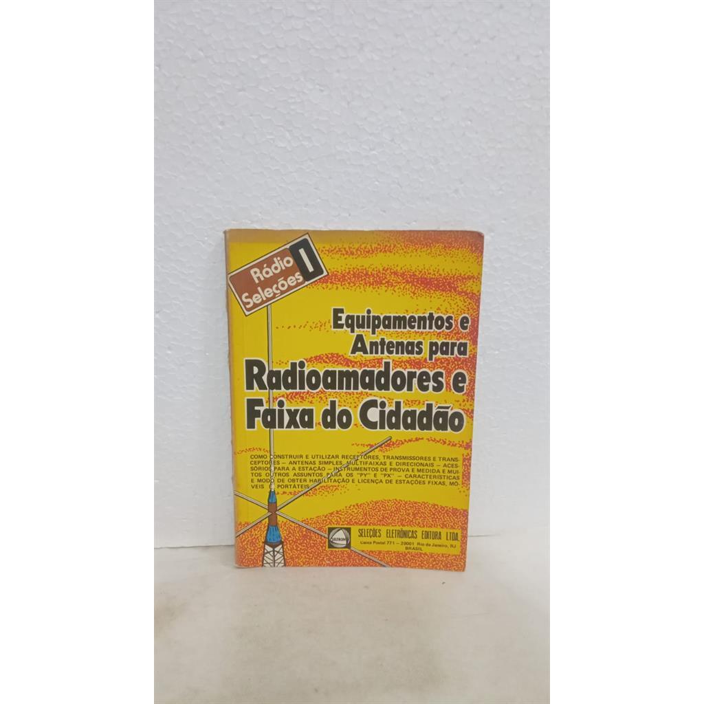 Equipamentos e antenas para Radioamadores e Faixa do Cidadão autor Sem autor
