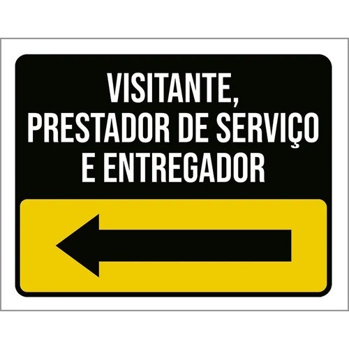 Placa Visitante Prestador Serviço Entregador Seta Esq