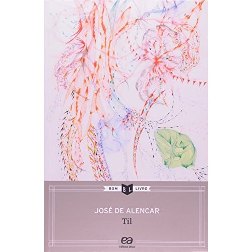 Til - Coleção Bom Livro de José De Alencar 8020786