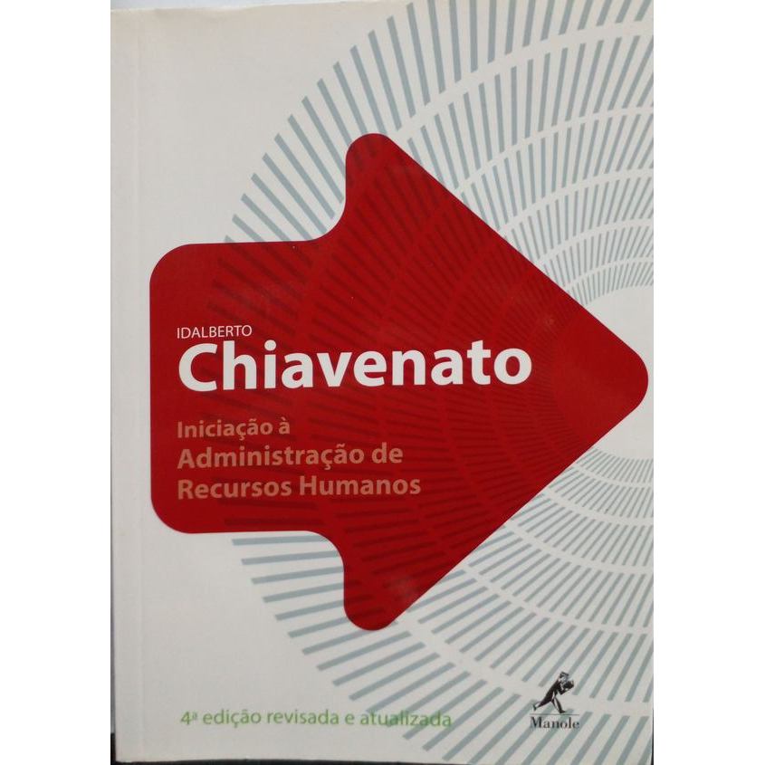 Iniciação à Administração de recursos humanos (4º ed. 2010) autor Chiavenato, Idalberto