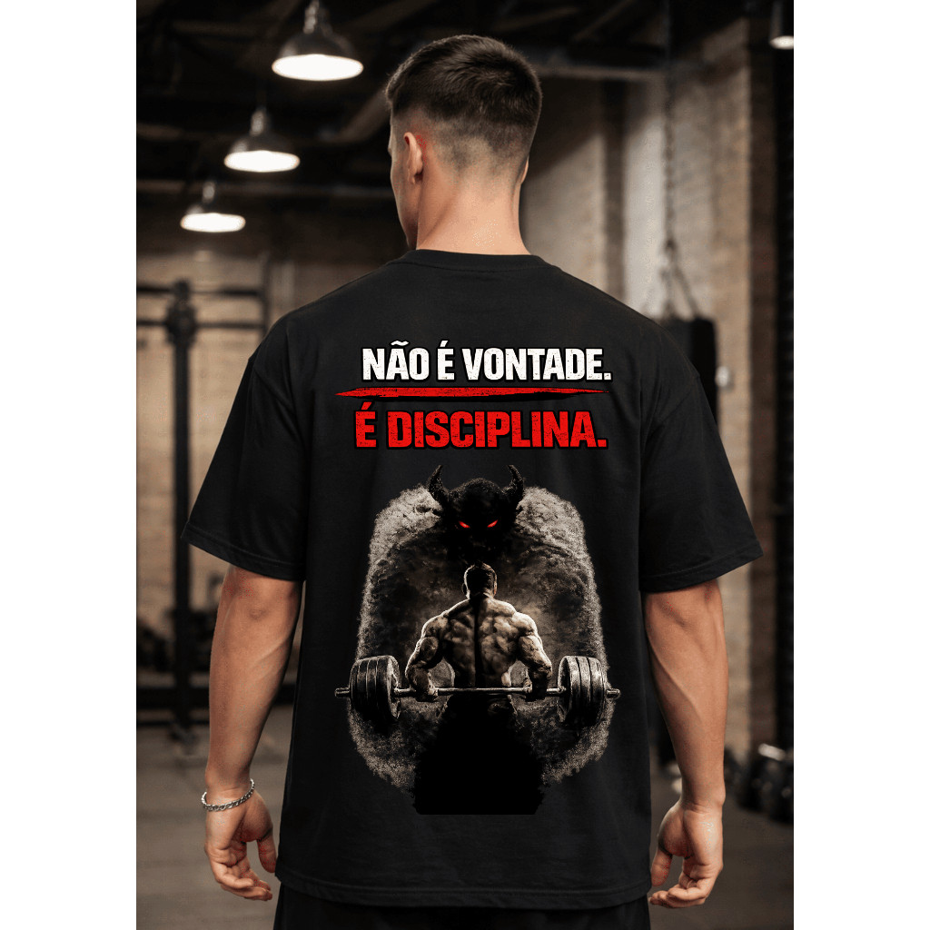 [Camiseta Premium em Algodão Puro]CC Oversized Não É Vontade Disciplina Academia Musculação Camisa Algodão Maromba