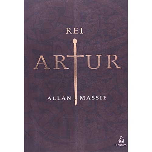 Livro Rei Artur de Allan Massie, Tradução Laura Alves, Aurélio Rebello 8005701