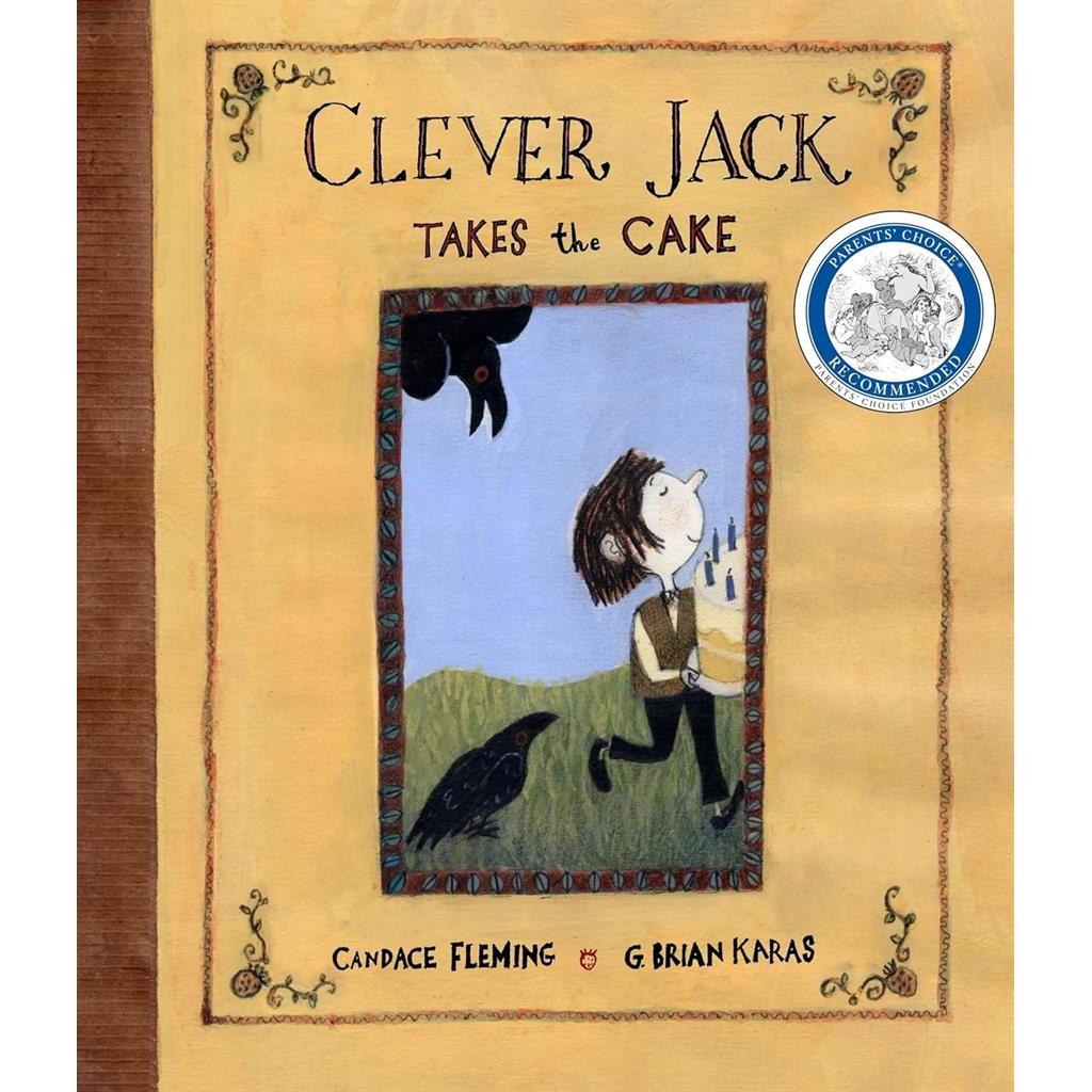 Clever Jack takes the cake (INGLÊS - usado) autor Candade Fleming e G. Brian Karas