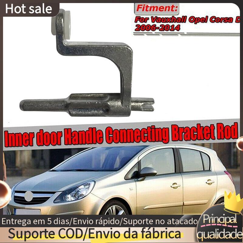 13297179 Maçaneta Interna Da Porta Do Carro , Haste De Suporte De Conexão Com Bucha Para Corsa MK3 III D 2006-2015