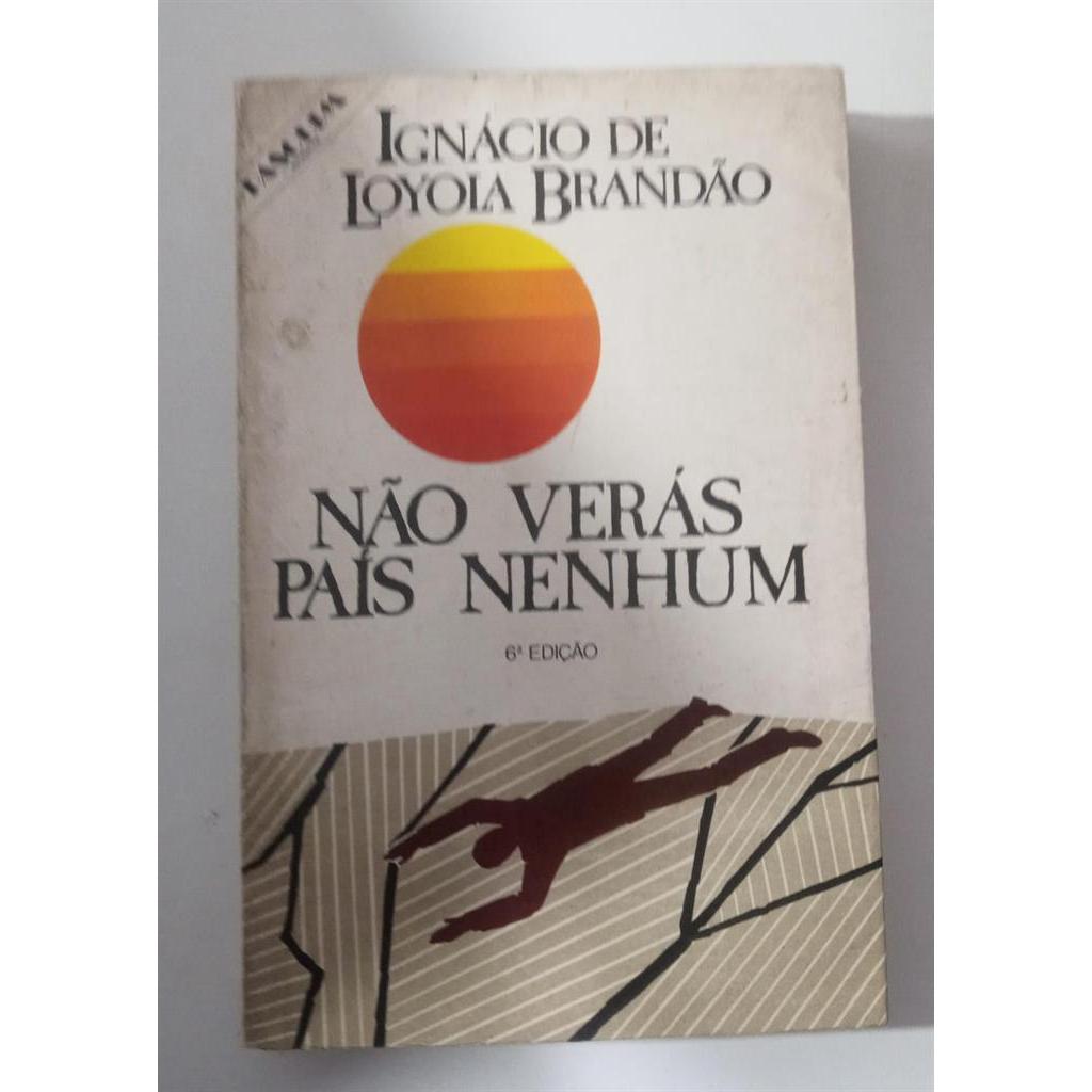 Nao Veras Pais Nenhum - Edições Pasquim autor Ignácio de Loyola Brandão