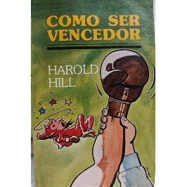 Como ser Vencedor- Harold Hill