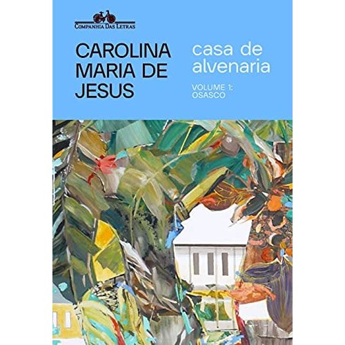 Livro Casa de Alvenaria Volume 1: Osasco de Carolina Maria de Jesus 8025683