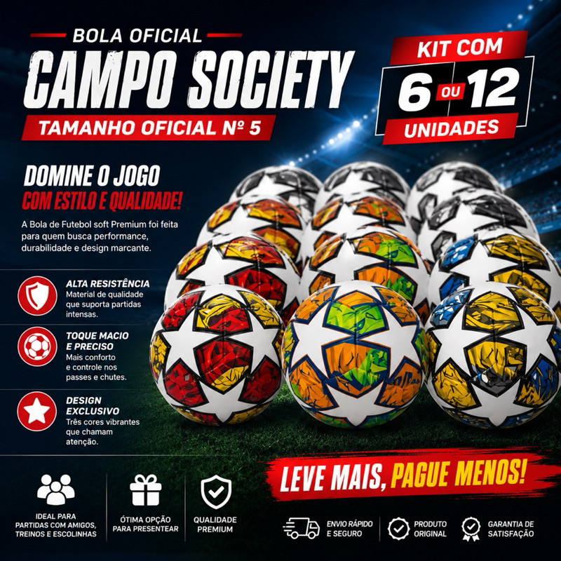 ⚽🔥 KIT 6 OU 12 BOLAS OFICIAL CAMPO SOCIETY PREMIUM  MACIAS Nº 5 – QUALIDADE, ESTILO E PERFORMANCE! 🔥⚽