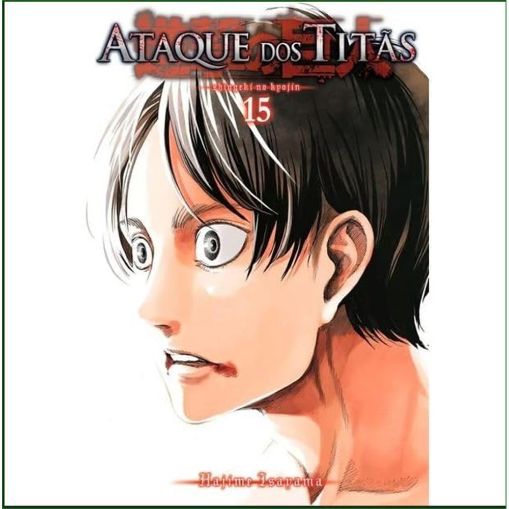 ATAQUE DOS TITÃS VOL. 15 - SÉRIE ORIGINAL - HAJIME ISAYAMA