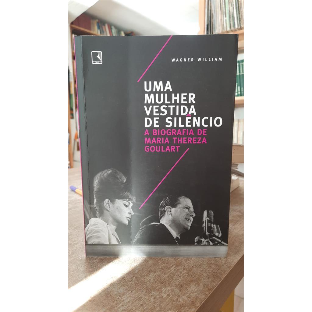 Uma Mulher Vestida de Silencio autor Wagner William