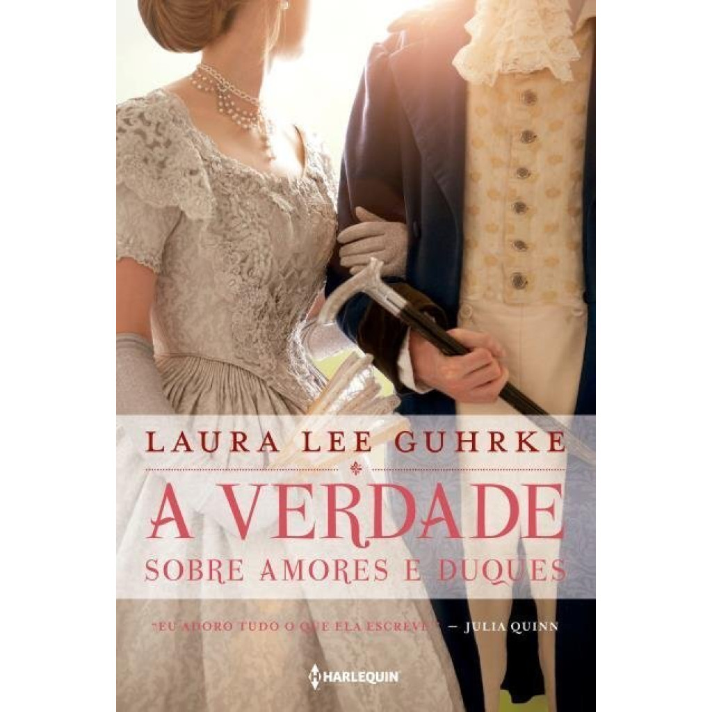 A verdade sobre amores e duques: Série Querida Conselheira Amorosa Livro 1