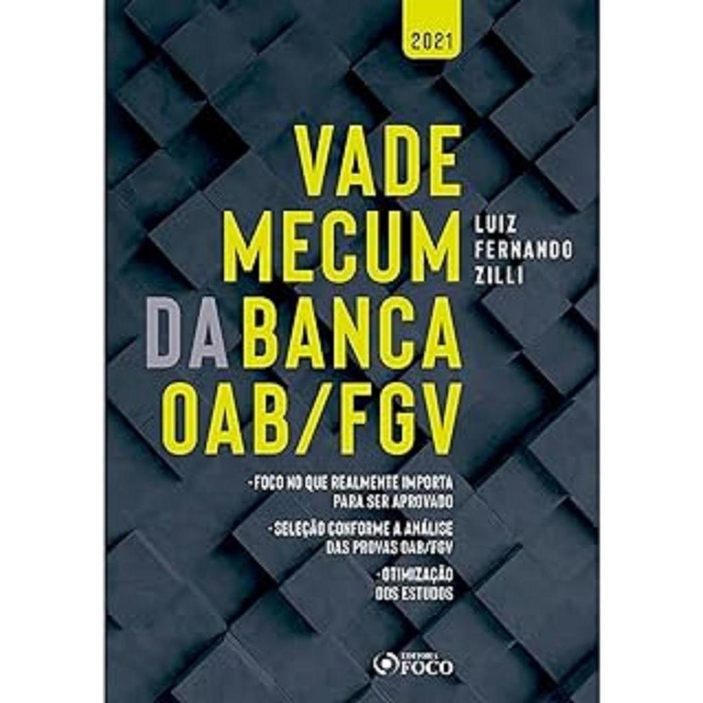 Vade mecum da banca OAB/FGV autor Luiz Fernando Zilli