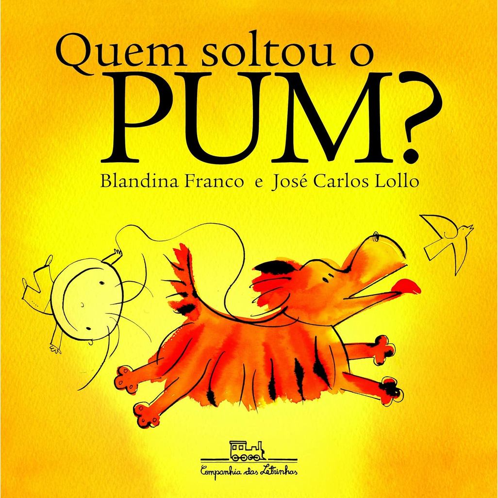 Quem Soltou o Pum? | Blandina Franco