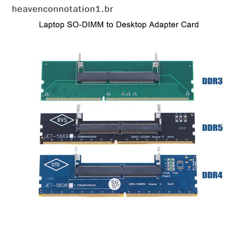 heav DDR3 DDR4 DDR5 Laptop SO-DIMM Para Desktop Adaptador Conversor De Cartão Memória RAM Conector BR
