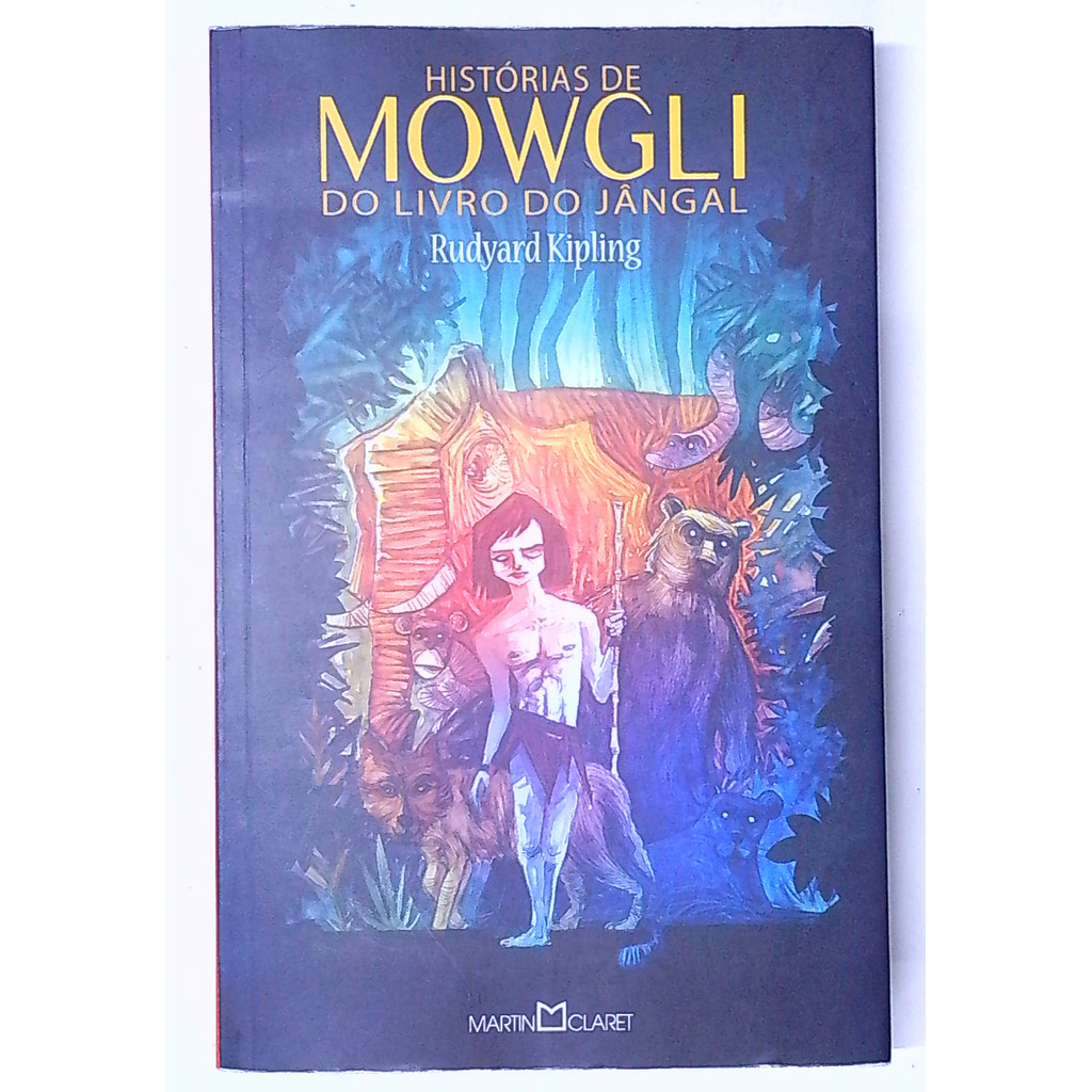 Livro: Histórias de Mowgli: do Livro da Jângal - Rudyard Kipling (Usado)