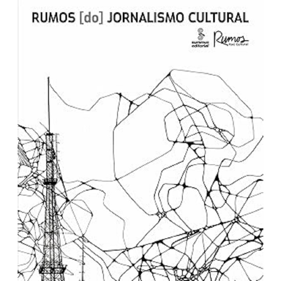 Rumos Do Jornalismo Cultural autor Felipe Lindoso (org|.)