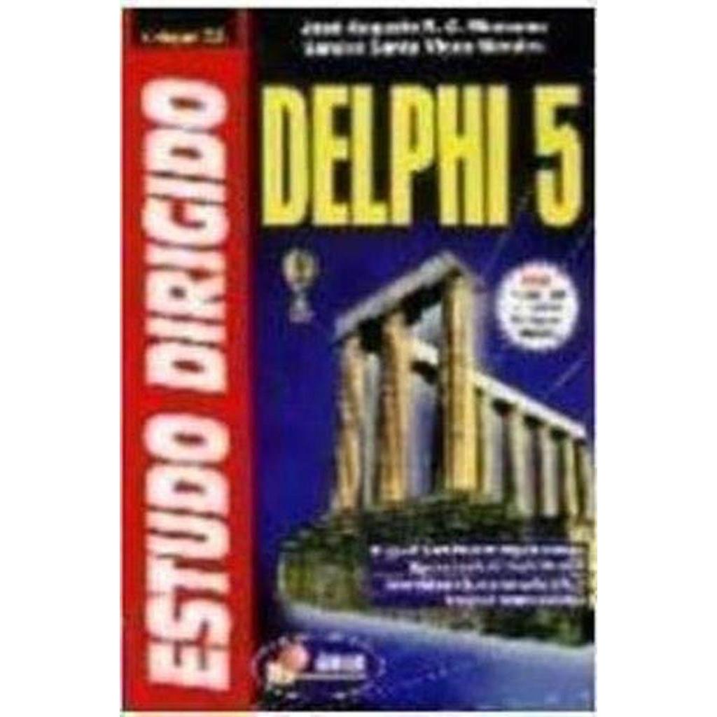 Estudo Dirigido De Delphi 5.0 autor José Augusto ManzanoS. Mendes (Autor)