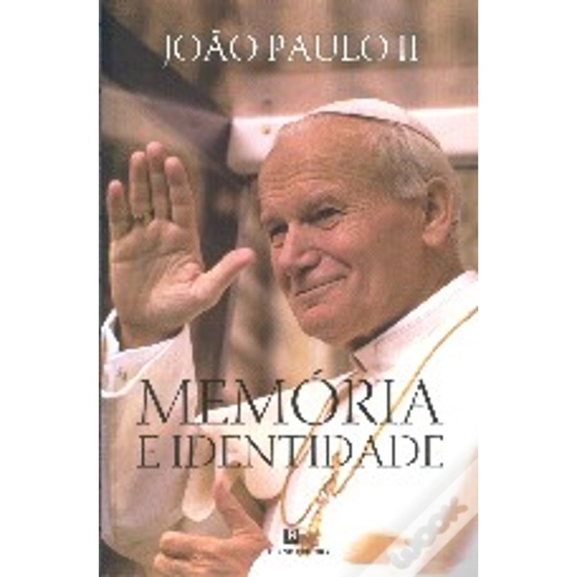 Memória e Identidade de João Paulo II autor Paulo II, João