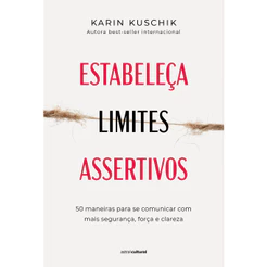 Estabeleça limites assertivos