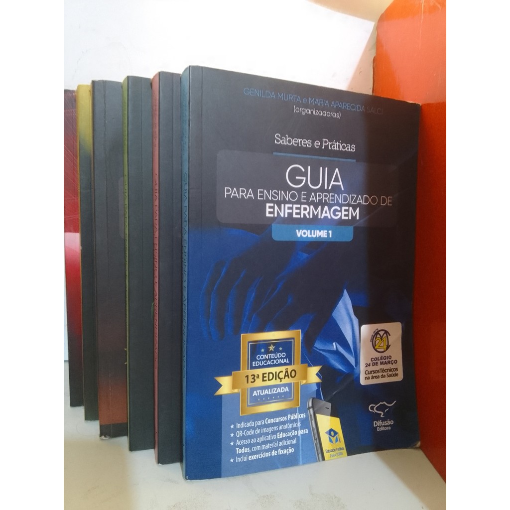 Coleção Completa Saberes e Práticas Guia pra ensino e aprendizado de emfermagem 6 Volumes de Genilda Murta e Maria Ap...