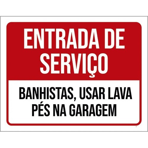 Placa Entrada Serviço Banhistas Lava Pés Garagem