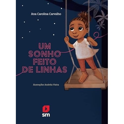 Um Sonho Feito De Linhas de Ana Carolina Carvalho 8013794