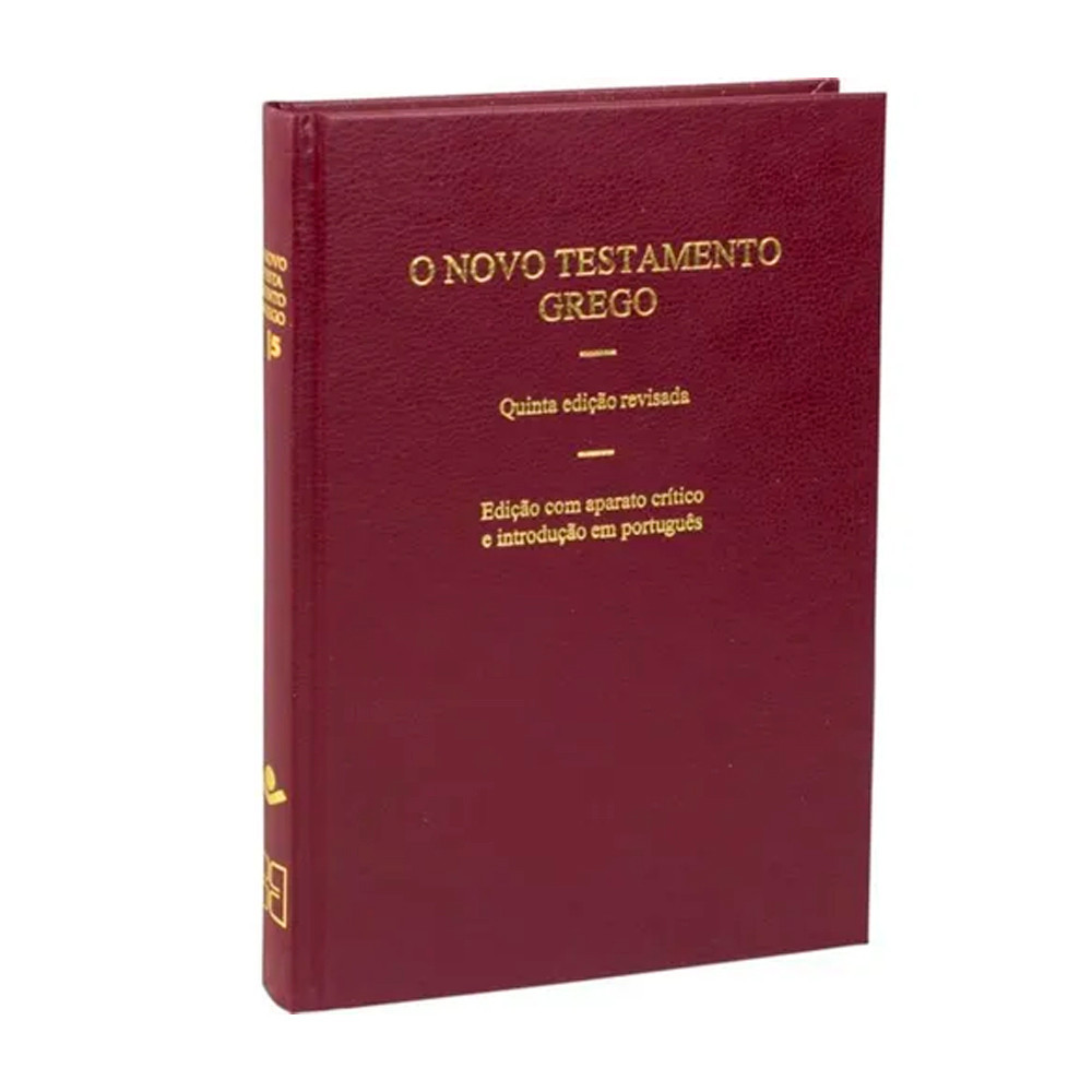 O Novo Testamento Grego: 5a Edição Revisada, de Sociedade Bíblica do Brasil. Editorial Sociedade Bíblica do Brasil, capa