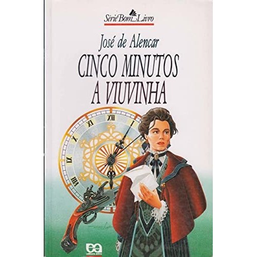 Livro Cinco Minutos A Viuvinha Série Bom Livro de José De Alencar 8023870