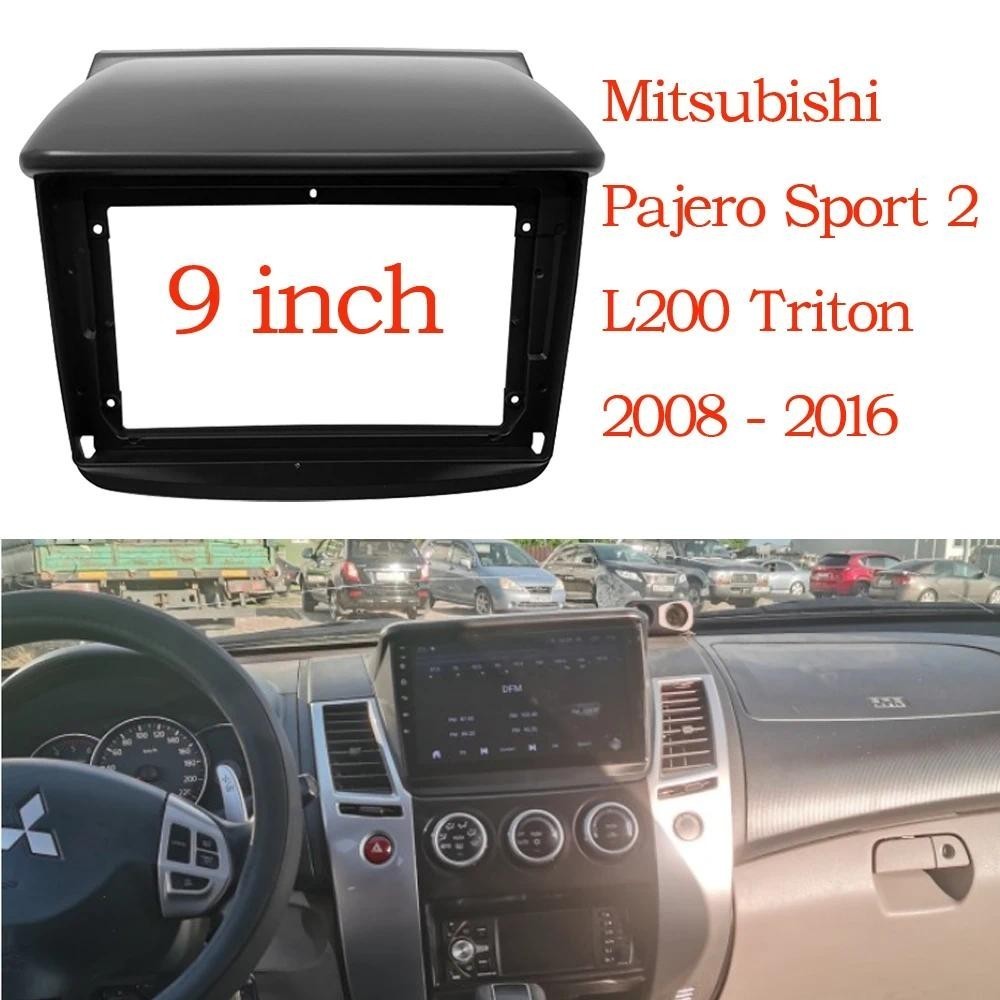 Quadro De Fáscia De Rádio De Carro De 9 Polegadas Para Mitsubishi Pajero Sport 2 L200 Triton 2008-2016 Kit De Montagem E