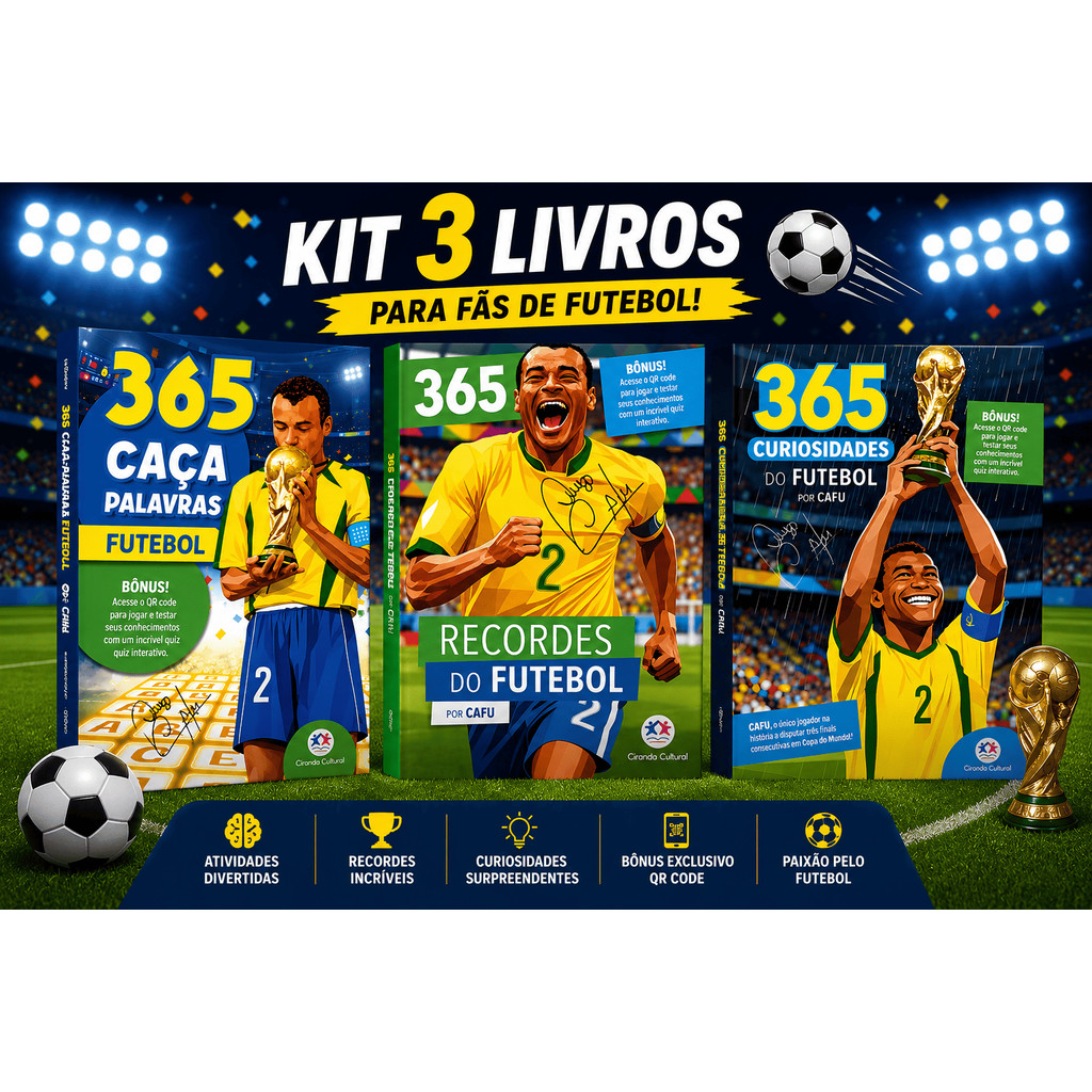 Kit 3 Livros Futebol Cafu 365 Caça-Palavras, Recordes e Curiosidades