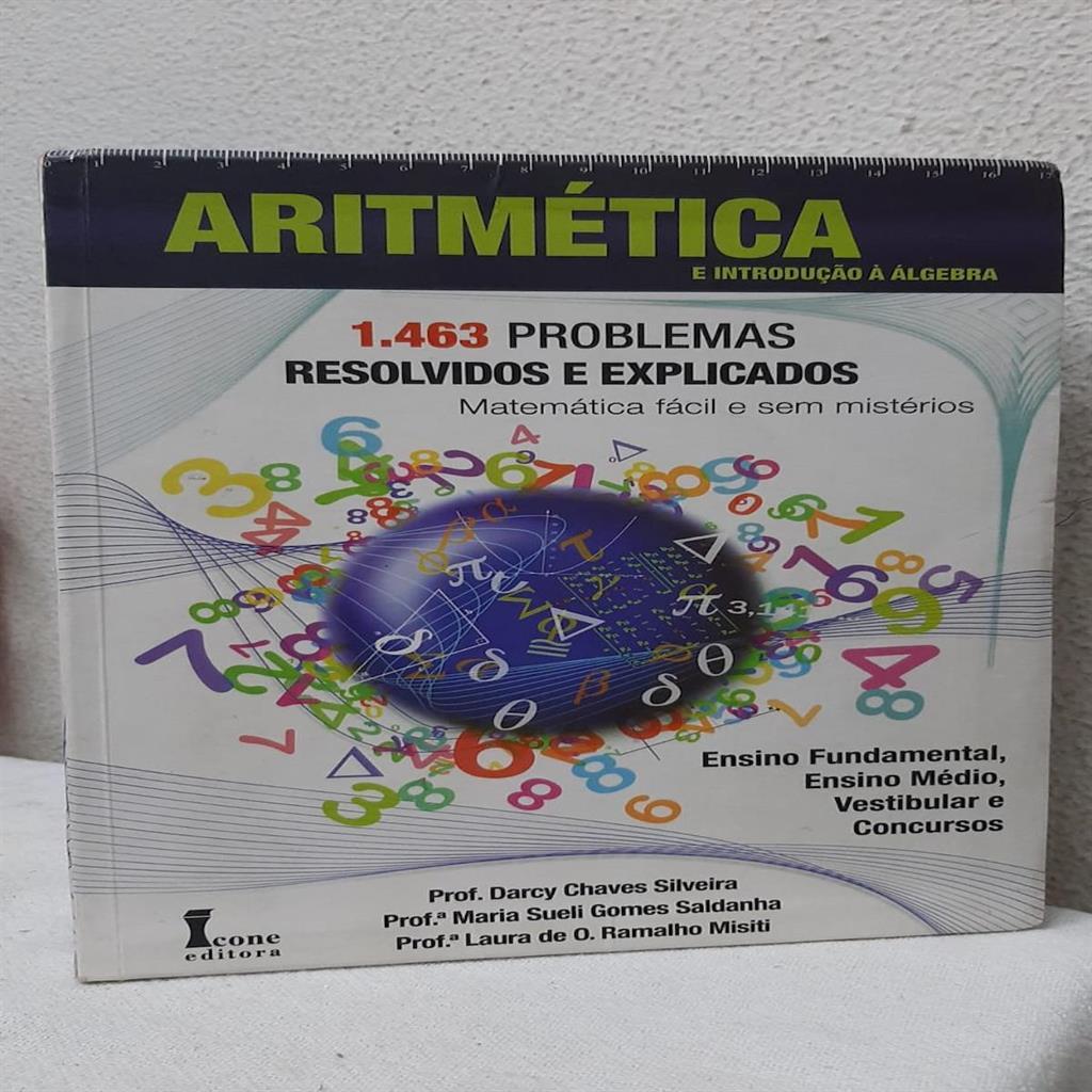 aritmética e introdução à álgebra. autor prof. darcy chaves silveira e outros