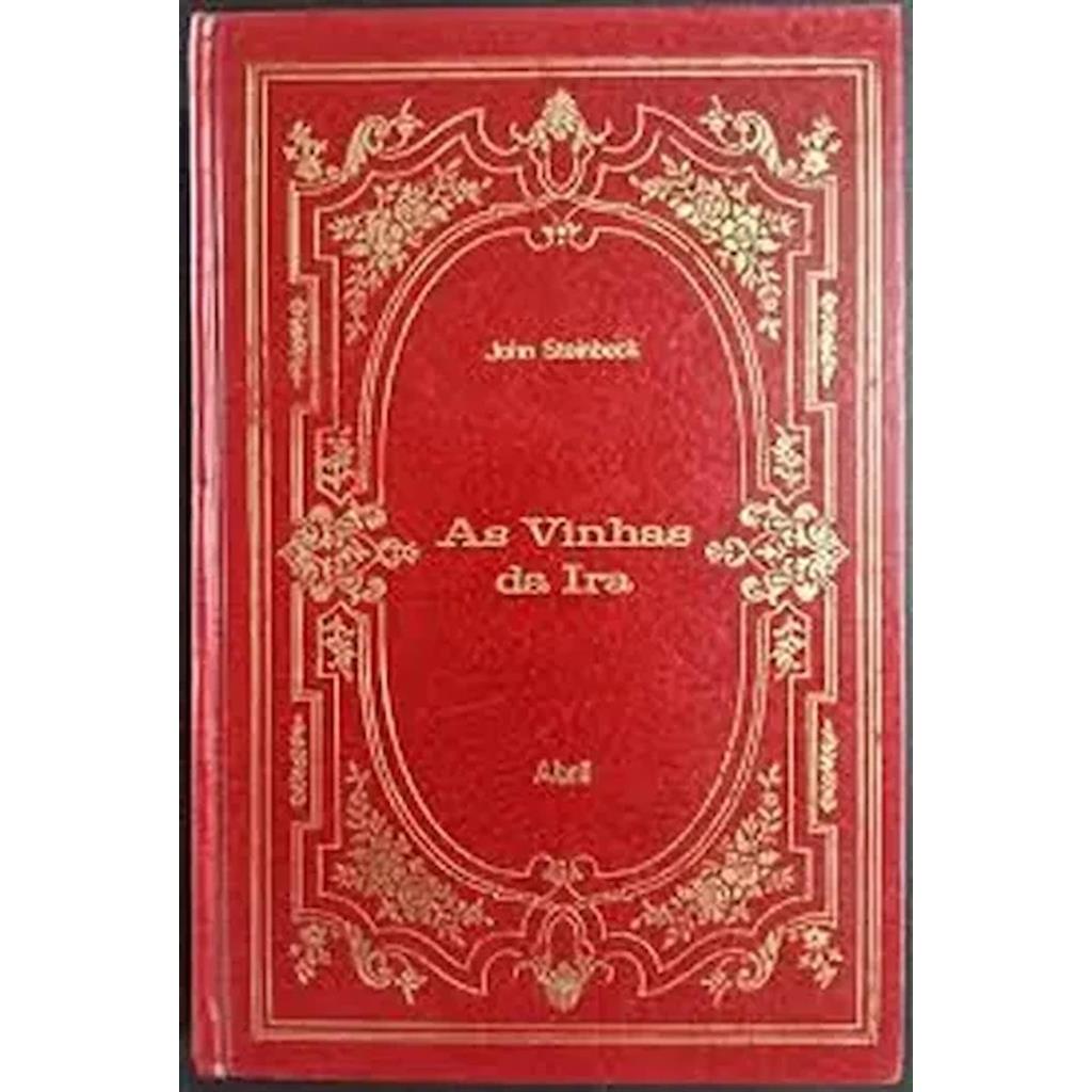 As vinhas da ira Os imortais da literatura universal 34 autor John Steinbeck