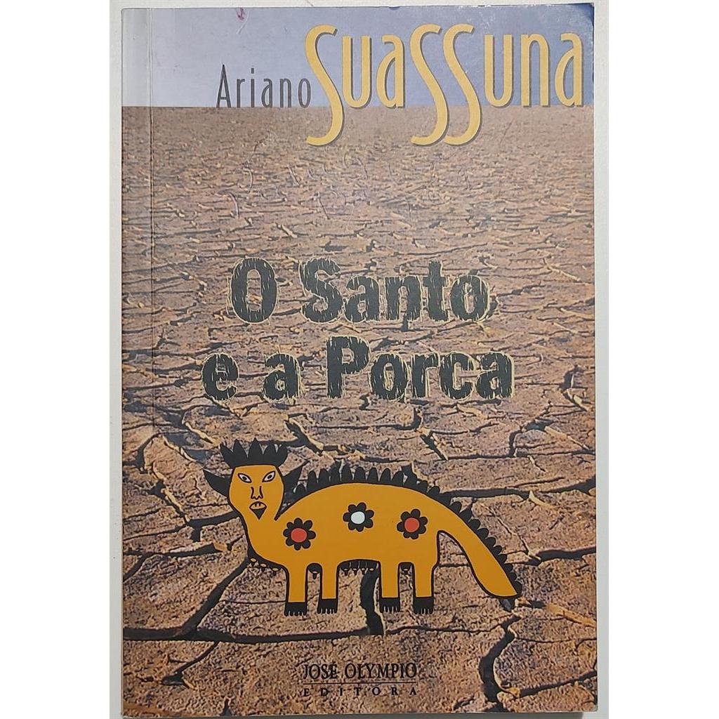 O Santo e a Porca (bolso) autor Ariano Suassuna