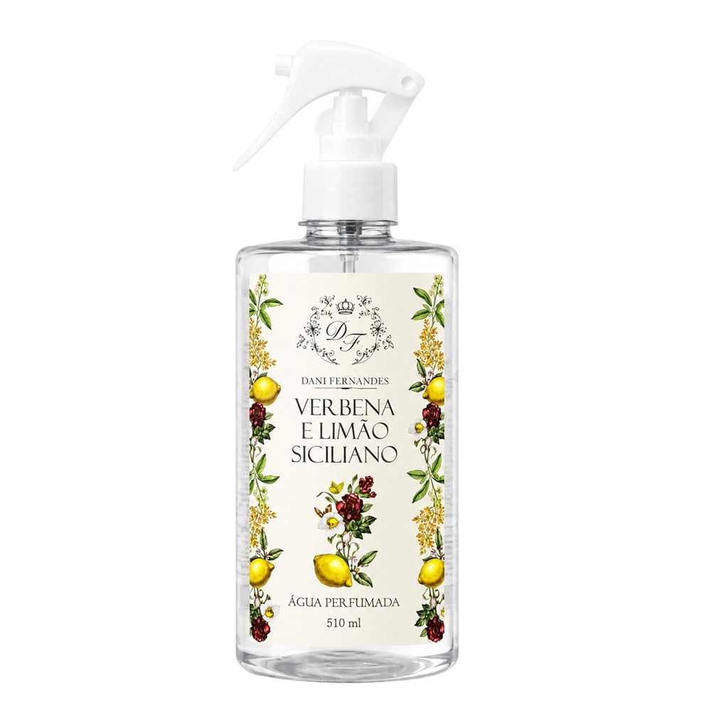 Água Perfumada Aromatizada Verbena Limão Siciliano 510ml Dani Fernandes Perfume Roupas Lençol