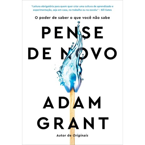 Livro Pense de Novo O Poder de Saber O Que Você Não Sabe de Adam Grant 8012186