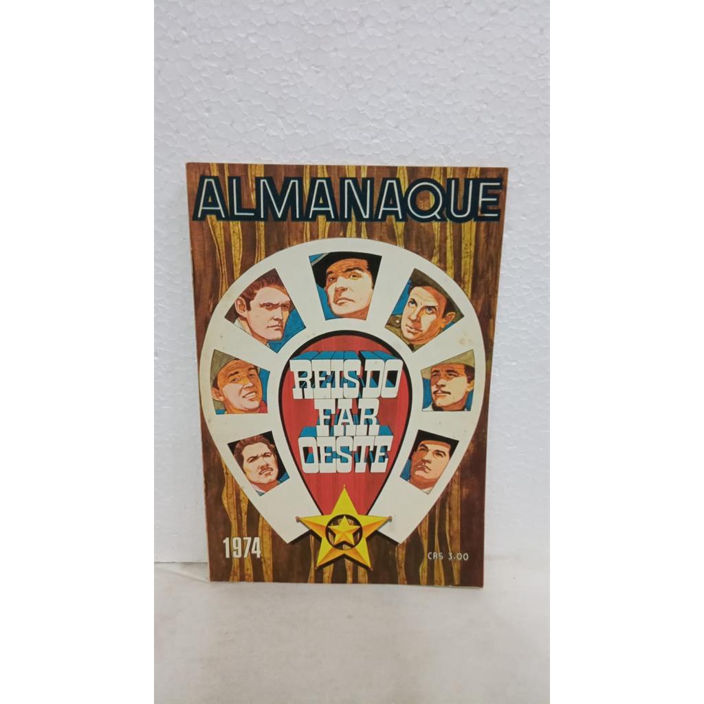 Almanaque Reis do Faroeste, 1974 autor Varios