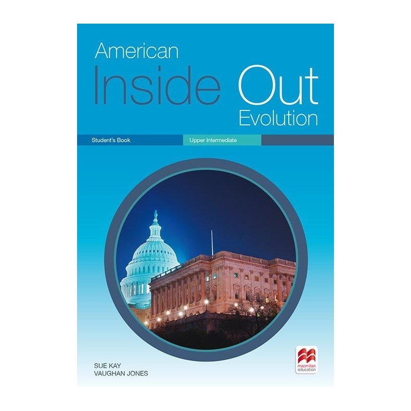 AMERICAN INSIDE OUT EVOLUTION - STUDENT''S BOOK UPPER INTERMEDIATE A WITH WORKBOOK autor SUE KAY - MVAUGHAN JONES