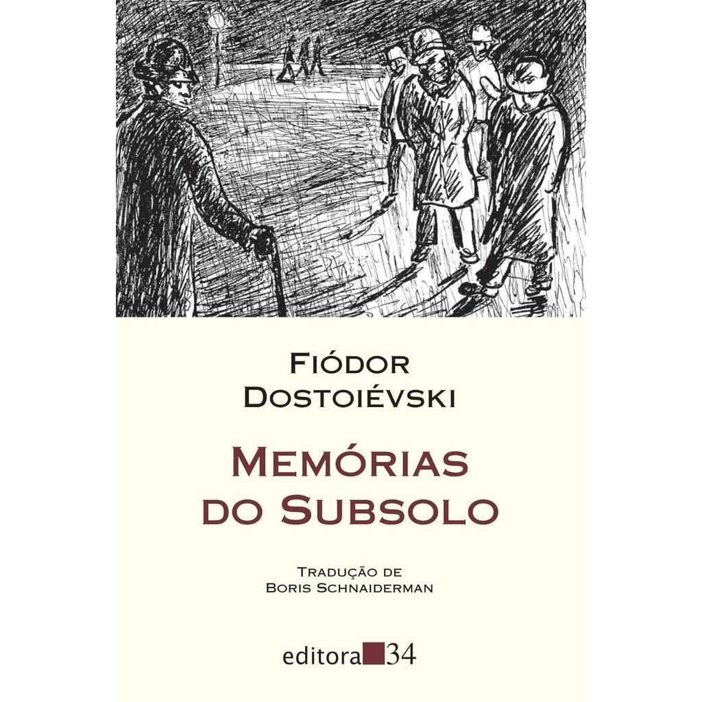 Memórias do Subsolo | Fiódor Dostoiévski